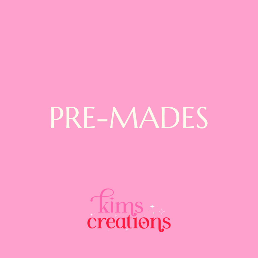 Pre-Mades